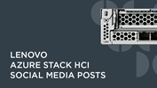 Lenovo Azure Stack HCI Social Media Posts